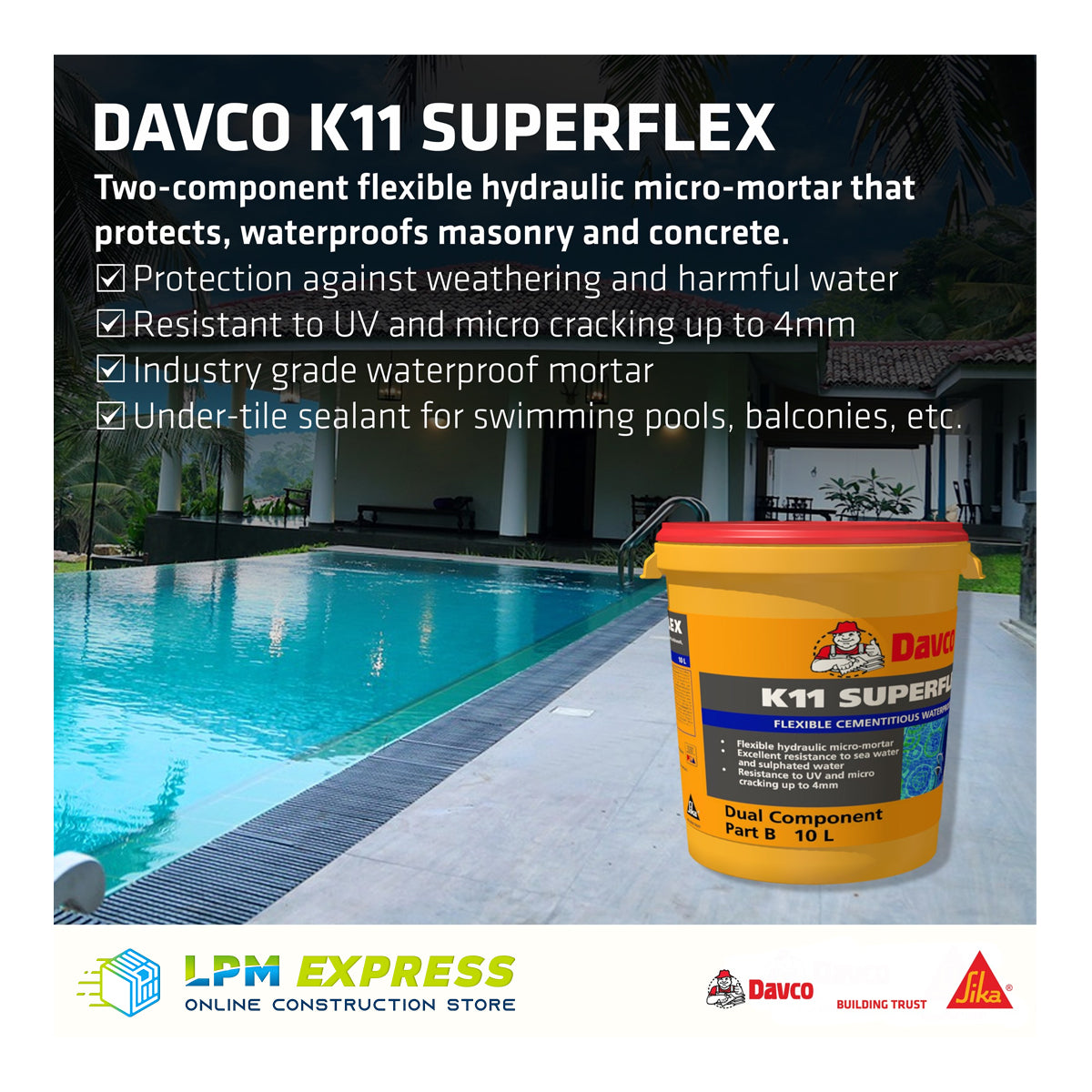 Davco K11 SuperFlex - Flexible Cementitious Waterproofing 西卡